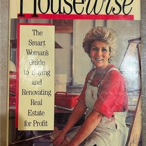 Housewise: A Smart Woman's Guide to Buying and Renovating Real Estate for Prof..